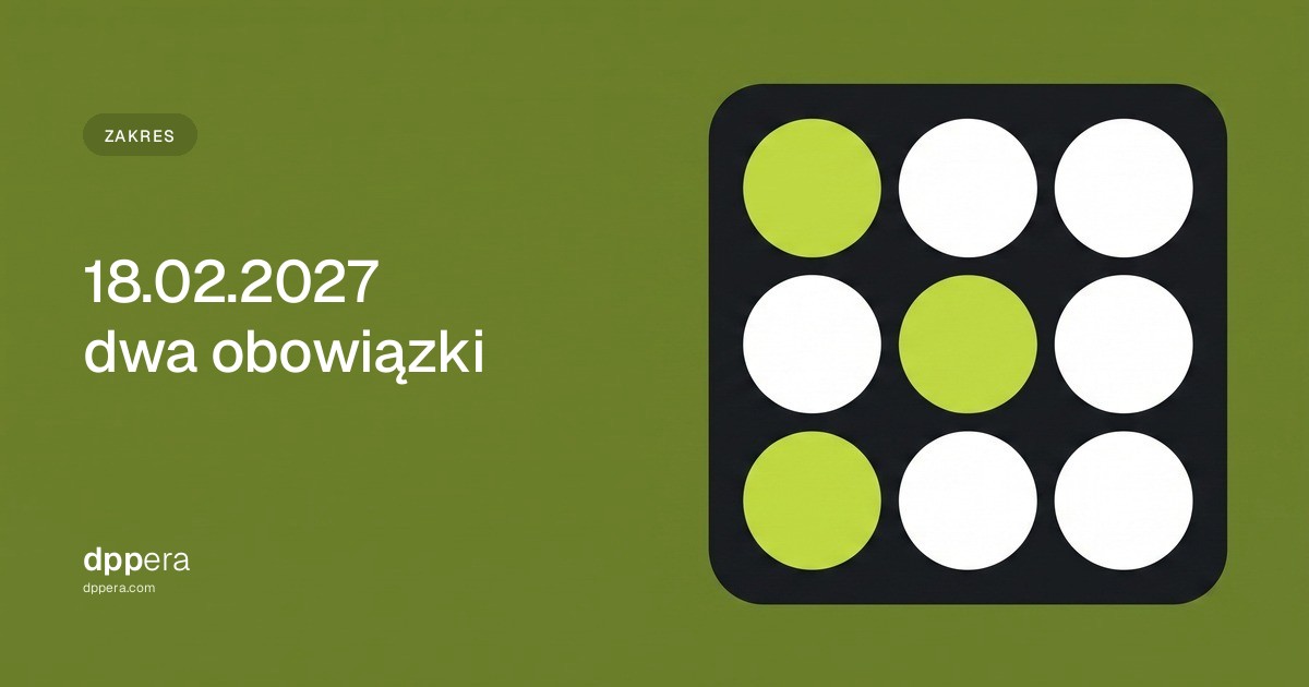 DPPera - Zakres: 18.02.2027 dwa obowiązki